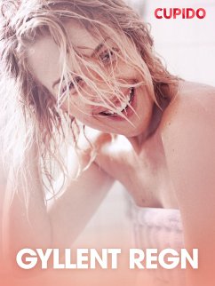 Gyllent regn (eBook, ePUB) - Cupido