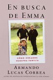 In Search of Emma \ En busca de Emma (Spanish edition) (eBook, ePUB)
