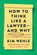 How to Think Like a Lawyer--and Why... - Bild 1
