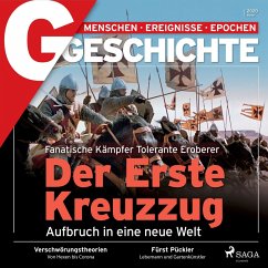 G/GESCHICHTE - Der Erste Kreuzzug - Aufbruch in eine neue Welt (MP3-Download) - Geschichte, G