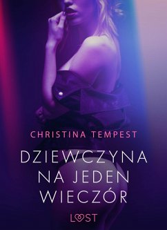 Cover Dziewczyna na jeden wieczo´r - opowiadanie erotyczne (eBook, ePUB)