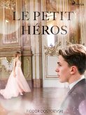 Le Petit Héros (eBook, ePUB)