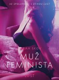 Muz feminista - Erotická povídka (eBook, ePUB) Muz feminista - Erotická povídka (eBook, ePUB)