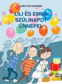 Lili és Emma szülinapot ünnepel (eBook, ePUB)