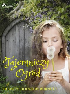 Tajemniczy ogrod (eBook, ePUB) - Frances Hodgson Burnett, Burnett