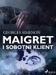 Maigret i sobotni klient (eBook, ePUB) - Bild 1