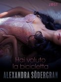 Hai voluto la bicicletta - Racconto erotico (eBook, ePUB)