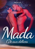 Mada, l'Île aux délices - Une nouvelle érotique (eBook, ePUB)