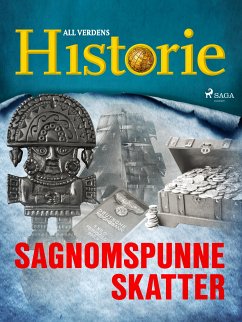 Sagnomspunne skatter (eBook, ePUB) - Historie, All Verdens