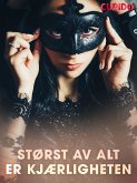 Størst av alt er kjærligheten (eBook, ePUB)