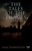 The Tales of the Thames (Thriller & Action Adventure Books - Boxed Set) (eBook, ePUB)