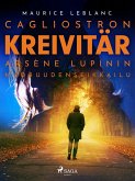 Cagliostron kreivitär - Arsène Lupinin nuoruudenseikkailu (eBook, ePUB)