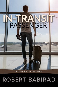 In-Transit Passenger (eBook, ePUB) - Babirad, Robert