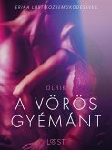 A vörös gyémánt - Szex és erotika (eBook, ePUB)