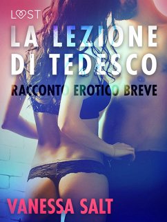 La lezione di tedesco - Racconto erotico breve (eBook, ePUB) Cover La lezione di tedesco - Racconto erotico breve (eBook, ePUB)