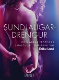 Sundlaugardrengur og 9 aðrar erótískar smásögur í samstarfi við Eriku Lust (eBook, ePUB)