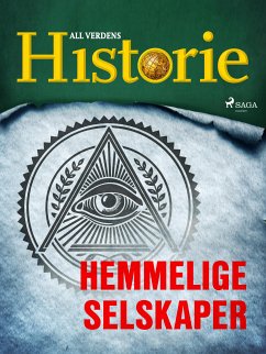 Hemmelige selskaper (eBook, ePUB) - Historie, All Verdens