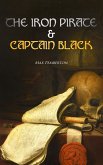 The Iron Pirate & Captain Black (eBook, ePUB)