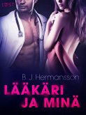 Lääkäri ja minä - eroottinen novelli (eBook, ePUB)