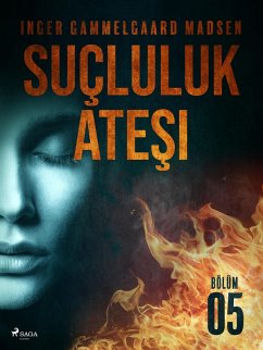 Cover Sucluluk Atesi - Bolum 5 (eBook, ePUB)