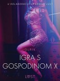 Igra s gospodinom X - Seksi erotika (eBook, ePUB)