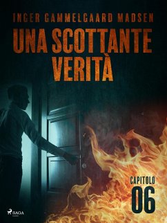 Cover Una scottante verità - Capitolo 6 (eBook, ePUB)