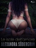 Le isole dell'amore - Racconto erotico (eBook, ePUB)