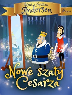 Nowe szaty Cesarza (eBook, ePUB) - Andersen, H. C.