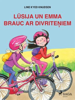 Lusija un Emma brauc ar divriteniem (eBook, ePUB) - Line Kyed Knudsen, Knudsen