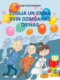 Lusija un Emma svin dzimsanas dienas (eBook, ePUB)