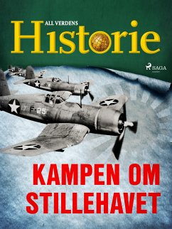 Kampen om Stillehavet (eBook, ePUB) - Historie, All Verdens