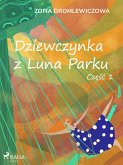 Dziewczynka z Luna Parku: czesc 1 (eBook, ePUB)