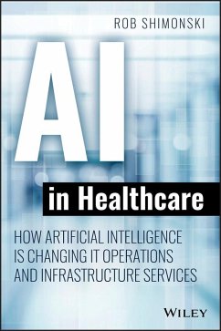 AI in Healthcare (eBook, ePUB) - Shimonski, Robert