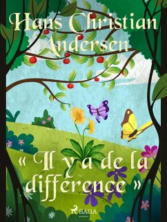 « Il y a de la différence » (eBook, ePUB) - Andersen, H. C.