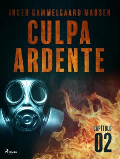 Culpa ardente - Capítulo 2 (eBook, ePUB) - Madsen, Inger Gammelgaard