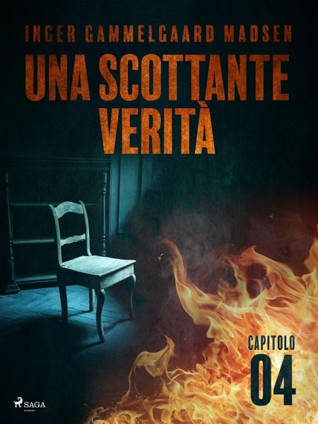 Una scottante verità - Capitolo 4 (eBook, ePUB)