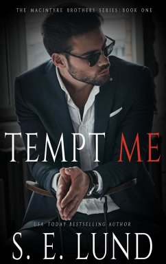 Tempt Me (The Macintyre Brothers Series, #1) (eBook, ePUB) - Lund, S. E.