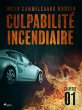 Culpabilité incendiaire - Chapitre 1... - Bild 1