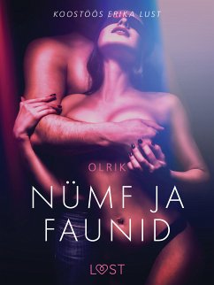 Nümf ja faunid - Erootiline lühijutt (eBook, ePUB) - Olrik