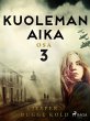 Kuoleman aika: Osa 3 (eBook, ePUB) - Bild 1