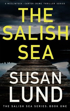 The Salish Sea (The Salish Sea Series, #1) (eBook, ePUB) - Lund, Susan