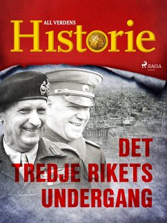 Det tredje rikets undergang (eBook, ePUB) - Historie, All Verdens