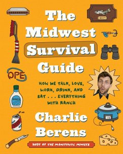 The Midwest Survival Guide (eBook, ePUB) - Berens, Charlie