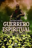 Guerrero espiritual (eBook, ePUB)