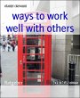 ways to work well with others (eBook,... - Bild 1