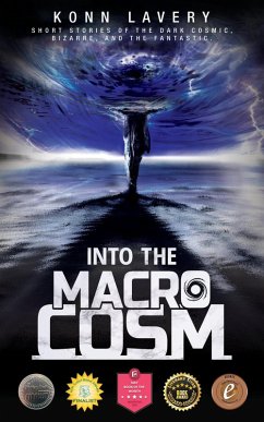 Into the Macrocosm (Short Stories of the Macrocosm, #1) (eBook, ePUB) - Lavery, Konn