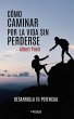 Cómo caminar por la vida sin perderse... - Bild 1