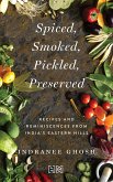 SPICED, SMOKED, PICKLED, PRESERVED (eBook, ePUB)