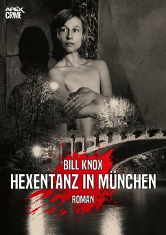 HEXENTANZ IN MÜNCHEN (eBook, ePUB) - Knox, Bill