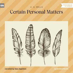 Certain Personal Matters (MP3-Download) - Wells, H. G.